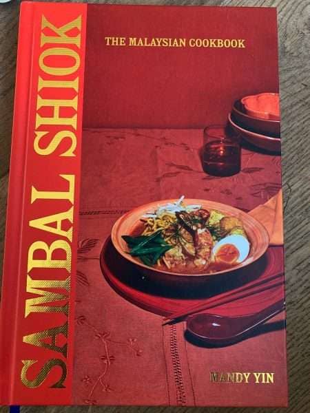 Sambal Shiok: The Malaysian Cookbook by Mandy Yin